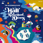 The Reverberations – Half Remembered Dreams, Vinyl LP